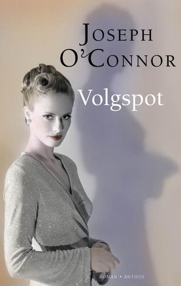 Volgspot 9789041416353 Joseph OConnor, Verzenden, Zo goed als nieuw, Joseph O'Connor