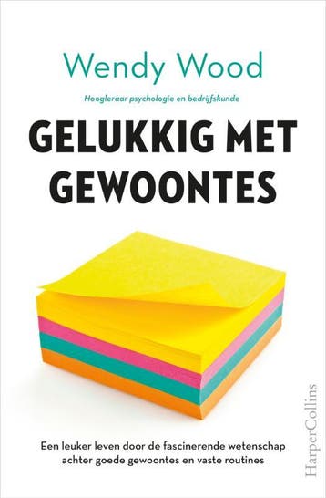 Gelukkig Met Gewoontes | Wendy Wood | Nieuw, Ophalen of Verzenden, Nieuw, Wendy Wood