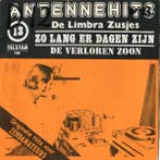 vinyl single 7 inch - De Limbra Zusjes - Zo Lang Er Dagen..., Verzenden, Zo goed als nieuw