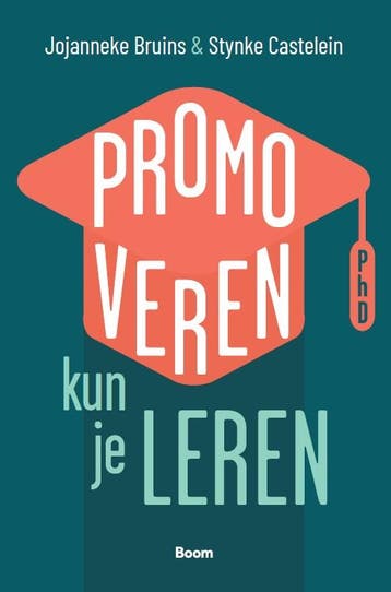Promoveren Kun Je Leren | Nieuw, Ophalen of Verzenden, Nieuw, Jojanneke Bruins-Stynke Castelein,