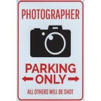 Wandbord -  Parking Only Photographer, Ophalen of Verzenden, Nieuw