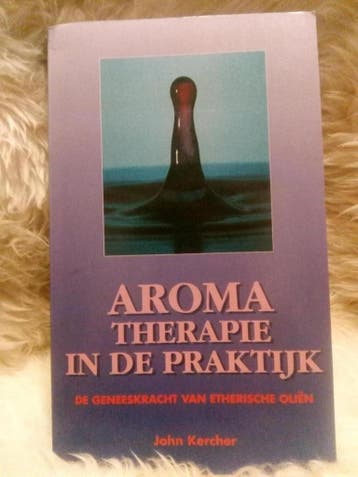 AROMATHERAPIE IN DE PRAKTYK - Kercher 9789061207849, Boeken, Verzenden, Gelezen, Kercher