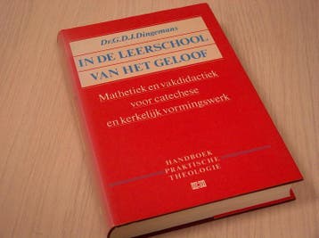 Dingemans, Dr. G.D.J. - n  de leerschool van het geloof..., Nieuw