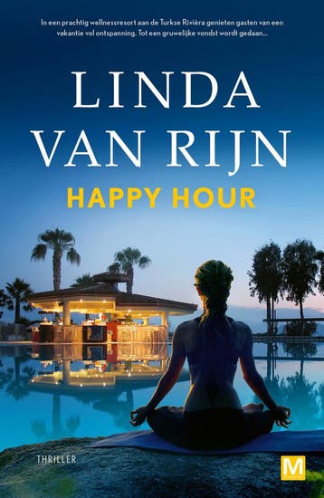 Happy hour (9789463091046, Linda van Rijn), Boeken, Thrillers, Verzenden, Nieuw