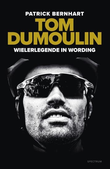 Tom Dumoulin - Patrick Bernhart 9789000362820, Boeken, Verzenden, Zo goed als nieuw, Patrick Bernhart