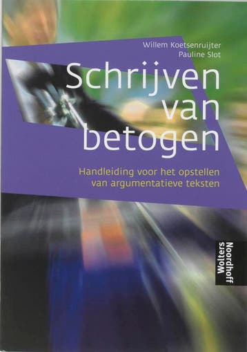 Schrijven Van Betogen 9789001476212, Verzenden, Zo goed als nieuw