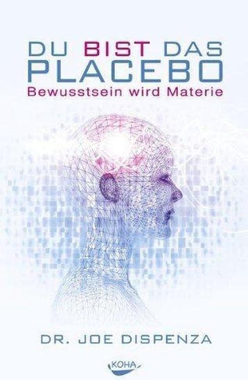 9783867282635 Du bist das Placebo | Tweedehands, Verzenden, Zo goed als nieuw, Joe Dispenza