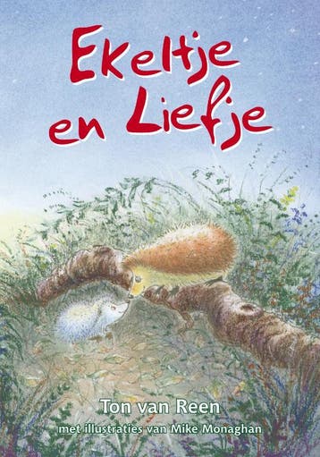 Ekeltje en Liefje - Ton van Reen 9789490374587, Boeken, Verzenden, Zo goed als nieuw, Ton van Reen