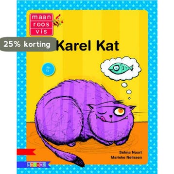 Karel kat / Maan roos vis - Selma Noort 9789048721450, Verzenden, Zo goed als nieuw, Selma Noort
