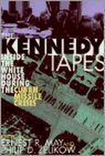 The Kennedy Tapes - Ernest May 9780674179264, Boeken, Verzenden, Gelezen, Ernest May