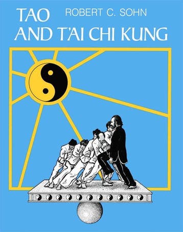 Tao and T'ai Chi Kung - Robert C. Sohn - 9780892812172 - Pap, Boeken, Verzenden, Nieuw