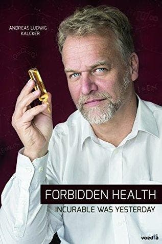 Forbidden Health | Andreas Kalcker | Nieuw, Ophalen of Verzenden, Nieuw, Andreas Kalcker