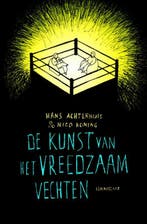 De kunst van het vreedzaam vechten 9789047702191, Verzenden, Zo goed als nieuw, Hans Achterhuis