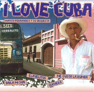 cd - Mayito Fernandez Y Su Orquesta - I Love Cuba, Verzenden, Zo goed als nieuw