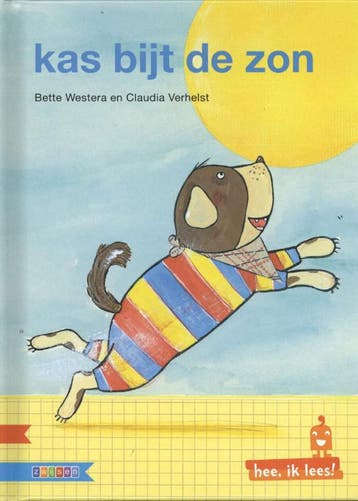 Kas bijt de zon / Hee, ik lees! - Bette Westera, Boeken, Verzenden, Gelezen, Bette Westera