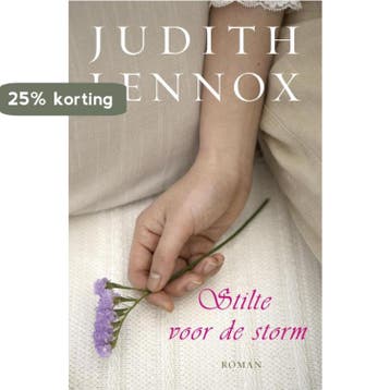 Stilte voor de storm 9789047506560 Judith Lennox, Verzenden, Gelezen, Judith Lennox