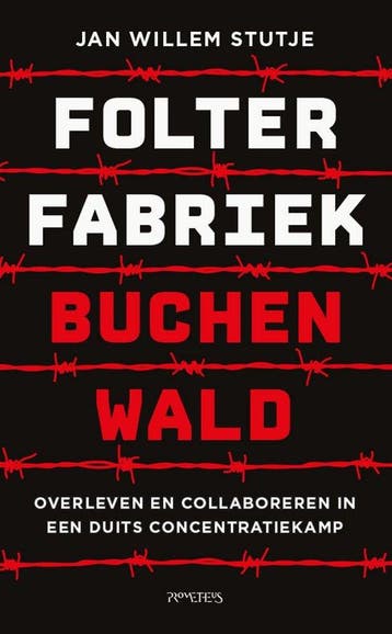 9789044656329 Folterfabriek Buchenwald | Tweedehands, Boeken, Verzenden, Zo goed als nieuw, Jan Willem Stutje