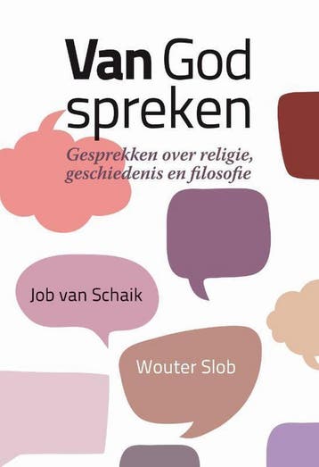 Van God spreken - Job van Schaik 9789463690676, Verzenden, Zo goed als nieuw, Job van Schaik
