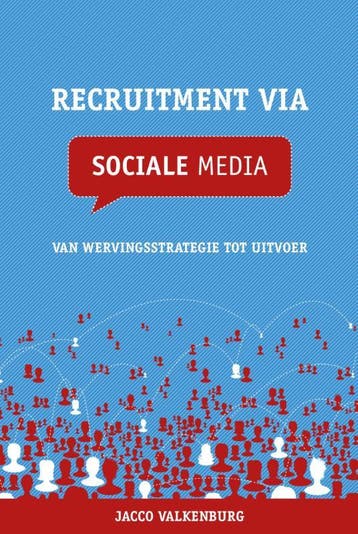 Recruitment via sociale media - Jacco Valkenburg, Verzenden, Zo goed als nieuw, Jacco Valkenburg