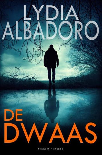 De dwaas / De Arcana-reeks / 1 - Lydia Albadoro, Verzenden, Zo goed als nieuw, Lydia Albadoro