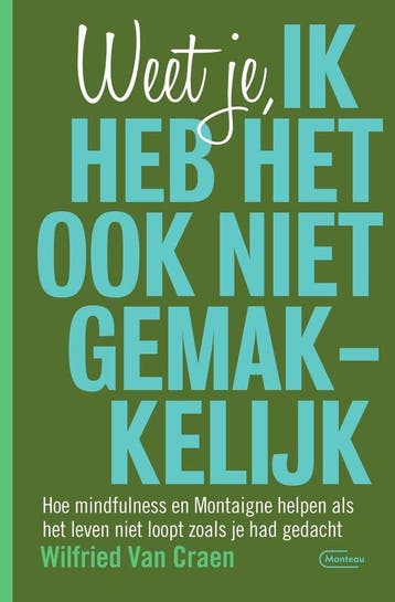 9789022336564 Weet je, ik heb het ook niet gemakkelijk, Boeken, Verzenden, Zo goed als nieuw, Wilfried van Craen