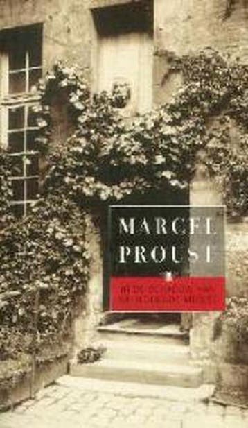 In de schaduw van de bloeiende meisjes / Op zoek naar de, Verzenden, Gelezen, Marcel Proust