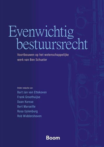 9789462128934 Evenwichtig bestuursrecht | Tweedehands, Verzenden, Zo goed als nieuw, Bart Jan van Ettekoven