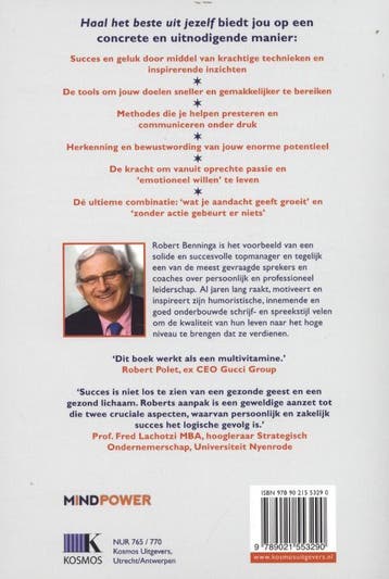 Haal het beste uit jezelf 9789021553290 Robert S. Benninga, Verzenden, Zo goed als nieuw, Robert S. Benninga