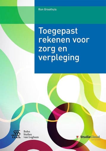 Toegepast rekenen voor zorg en verpleging, 9789036815659, Boeken, Verzenden, Zo goed als nieuw, HBO