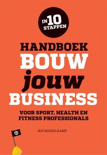 Handboek bouw jouw business - Handboek bouw jouw business, Ophalen of Verzenden, Nieuw