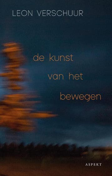 De Kunst Van Het Bewegen | Leon Verschuur | Nieuw, Ophalen of Verzenden, Nieuw, Leon Verschuur