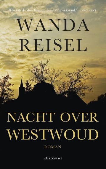 Nacht over westwoud - Wanda Reisel 9789025440503, Verzenden, Zo goed als nieuw, Wanda Reisel