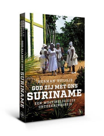 God zij met ons Suriname - Vuijsje Herman 9789462494442, Verzenden, Gelezen, Vuijsje Herman