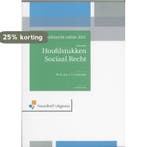 Hoofdstukken Sociaal Recht editie 2011 9789001794354, Verzenden, Gelezen, C.J. Loonstra