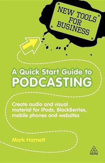 Quick Start Guide To Podcasting - Harnett, Verzenden, Gelezen