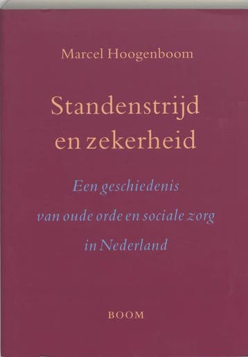 Standenstrijd en zekerheid - Marianne Hoogenboom, Verzenden, Gelezen, Marianne Hoogenboom