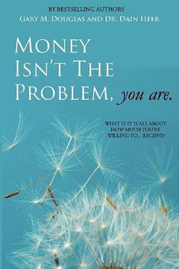 Money Isnt the Problem, You Are - Dain Heer 9781939261069, Boeken, Verzenden, Zo goed als nieuw, Dain Heer