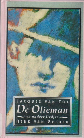 De Olieman & andere liedjes - van Gelder, Verzenden, Gelezen