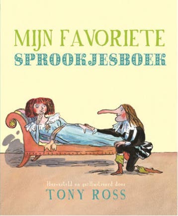 Mijn favoriete sprookjesboek - Tony Ross 9789052474458, Verzenden, Gelezen, Tony Ross