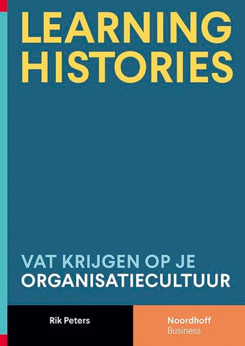 Learning histories - Rik Peters 9789001011888, Verzenden, Zo goed als nieuw, Rik Peters