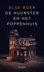 De huurster en het poppenhuis 9789044650174 Else Boer, Verzenden, Gelezen, Else Boer