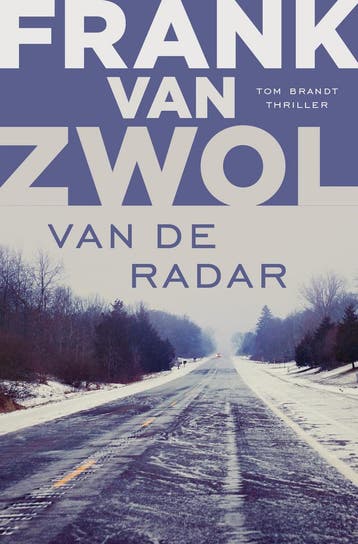 Van de radar / Tom Brandt / 3 9789024580699 Frank van Zwol, Verzenden, Zo goed als nieuw, Frank van Zwol
