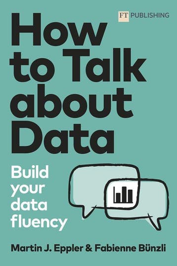 9781292421193 How to Talk about Data: Build your data flu..., Verzenden, Zo goed als nieuw, Martin Eppler