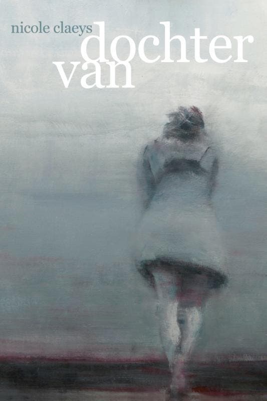 Dochter van 9789493111363 Nicole Claeys, Boeken, Romans, Gelezen, Verzenden