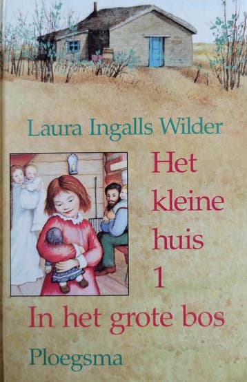 Het kleine huis / 1 In het grote bos / Het kleine huis / 1, Verzenden, Gelezen, L. Ingalls Wilder