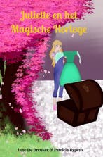 Juliette en het Magische Horloge 9789403651767, Verzenden, Zo goed als nieuw, Patricia Rypens