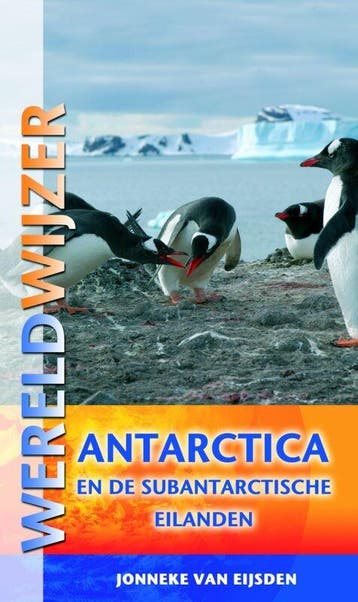 Antarctica / Wereldwijzer - J. van Eijsden 9789038918907, Verzenden, Gelezen, J. van Eijsden
