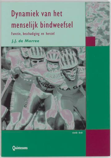 Dynamiek Van Het Menselijk Bindweefsel 9789031334544, Zo goed als nieuw