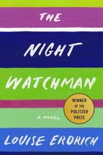 9780062671189 The Night Watchman Louise Erdrich, Verzenden, Nieuw, Louise Erdrich