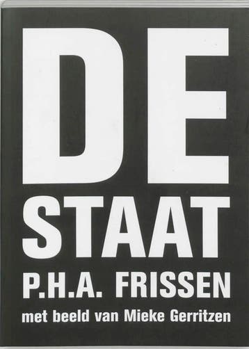 Staat een drieluik - Paul Frissen 9789066172883, Verzenden, Gelezen, Paul Frissen